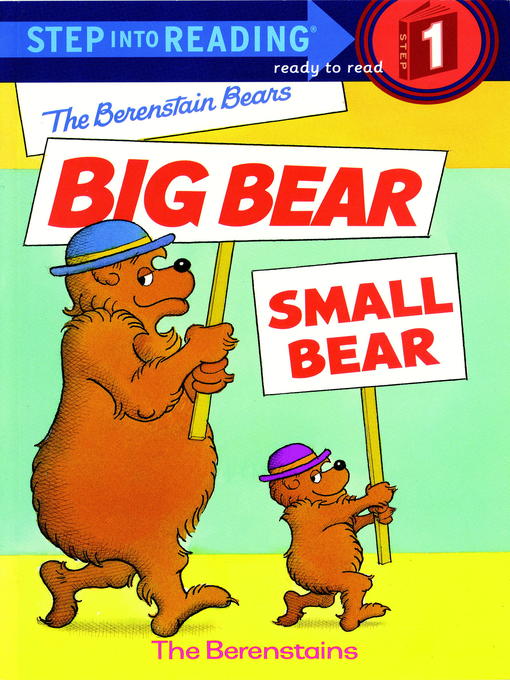 Title details for The Berenstain Bears' Big Bear, Small Bear by Stan Berenstain - Available